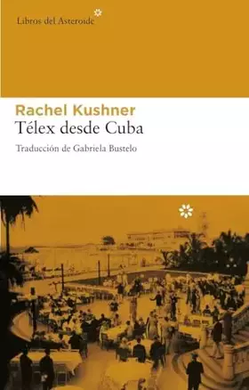 Couverture du produit · Telex Desde Cuba
