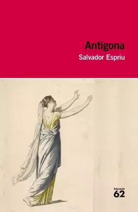 Couverture du produit · Antígona (Educació 62)