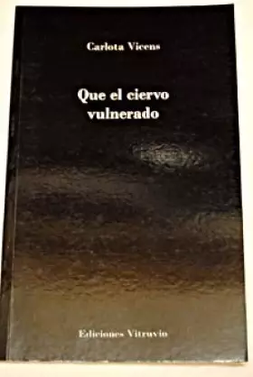 Couverture du produit · QUE EL CIERVO VULNERADO (LECTURAS INGLES)