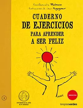 Couverture du produit · Cuaderno De Ejercicios Para Aprender A Ser Feliz