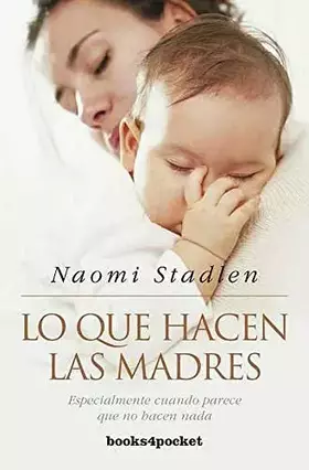 Couverture du produit · Lo que hacen las madres