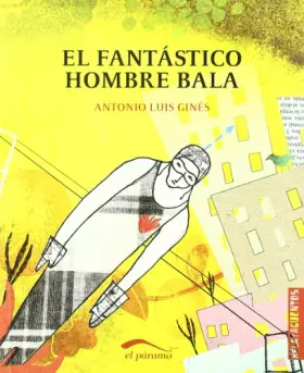 Couverture du produit · El fantástico hombre bala