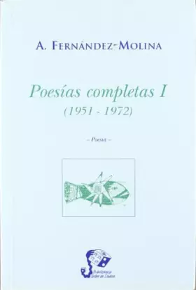 Couverture du produit · Poesías completas I : (1951-1972)