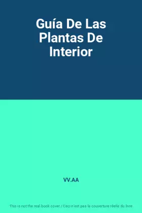Couverture du produit · Guía De Las Plantas De Interior