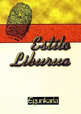 Couverture du produit · Egunkaria Estilo Liburua (Bilduma Egunkaria)