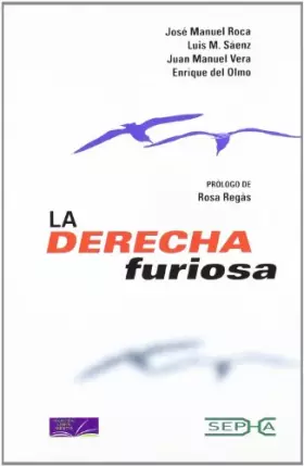 Couverture du produit · La derecha furiosa