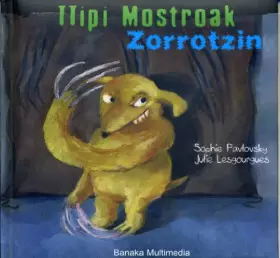 Couverture du produit · Zorrotzin (Ttipi Monstroak)