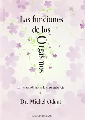Couverture du produit · Funciones de Los Orgasmos, Las (Ed. Ant. 1) (SIN COLECCION)