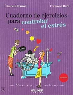 Couverture du produit · Cuaderno De Ejercicios Para Controlar El Estres (Cuadernos de ejercicios)
