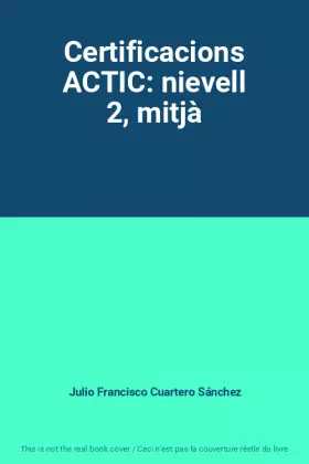 Couverture du produit · Certificacions ACTIC: nievell 2, mitjà