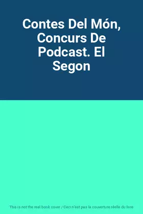 Couverture du produit · Contes Del Món, Concurs De Podcast. El Segon