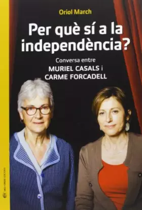 Couverture du produit · Per Què Sí A La Independència