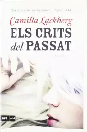 Couverture du produit · Els Crits Del Passat (ARA MINI)