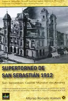 Couverture du produit · Supertorneo De San Sebastián 1912 (AJEDREZ)