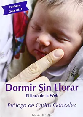 Couverture du produit · Dormir sin llorar (Ed. 1) (SIN COLECCION)