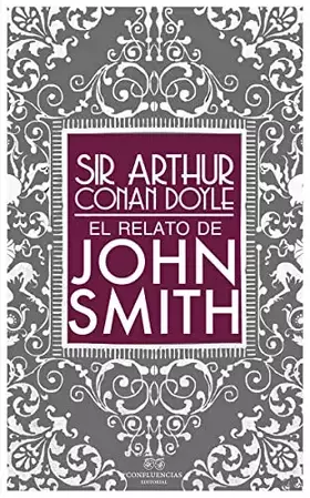 Couverture du produit · El Relato De John Smith (Excéntricos y heterodoxos)