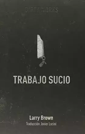 Couverture du produit · Trabajo Sucio (NARRATIVA)