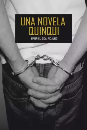 Couverture du produit · Una novela quinqui (Compacta)