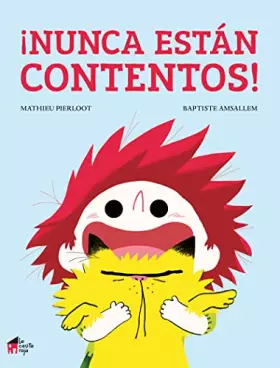 Couverture du produit · Nunca están contentos: 6 (¡El cuento!)