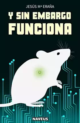 Couverture du produit · Y sin embargo funciona