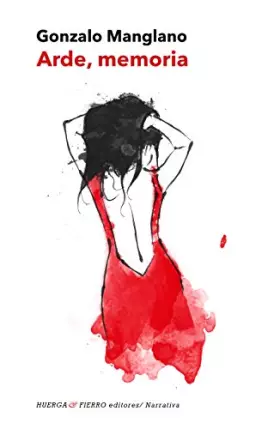 Couverture du produit · Arde, memoria (NARRATIVA)