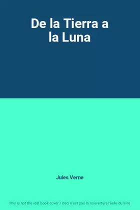 Couverture du produit · De la Tierra a la Luna