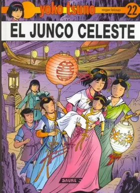 Couverture du produit · El junco celeste (Yoko Tsuno)