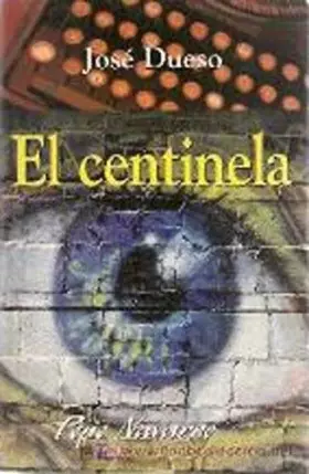 Couverture du produit · El centinela