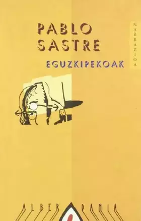 Couverture du produit · Eguzkipekoak: 41 (Narrazioa)