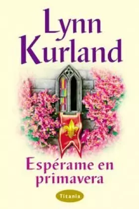 Couverture du produit · Espérame en primavera (Titania bolsillo)