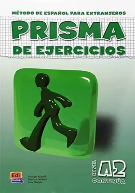 Couverture du produit · Prisma continua Nivel A2: Prisma de ejercicios