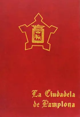 Couverture du produit · Ciudadela De Pamplona, La