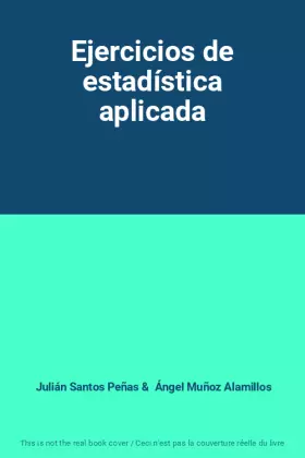 Couverture du produit · Ejercicios de estadística aplicada
