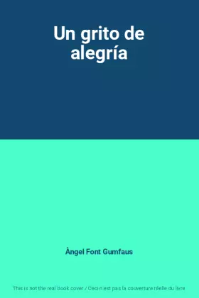 Couverture du produit · Un grito de alegría