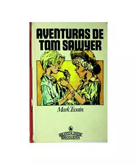 Couverture du produit · Las aventuras de Tom Sawyer