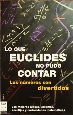 Couverture du produit · Lo que Euclides no pudo contar