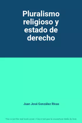 Couverture du produit · Pluralismo religioso y estado de derecho