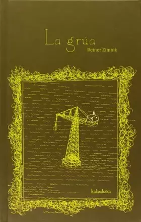 Couverture du produit · La grúa (sieteleguas)