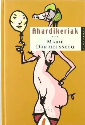 Couverture du produit · Ahardikeriak: 50 (Narrazioa)