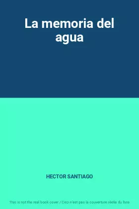 Couverture du produit · La memoria del agua