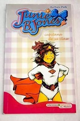 Couverture du produit · Junie B. Jones capitana de su clase