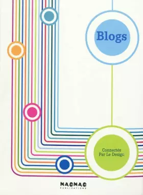 Couverture du produit · Blogs : Connectés par le design