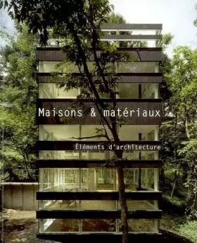 Couverture du produit · Maisons & Materiaux. Elements d'Architecture