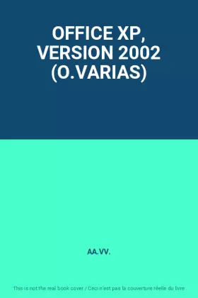 Couverture du produit · OFFICE XP, VERSION 2002 (O.VARIAS)