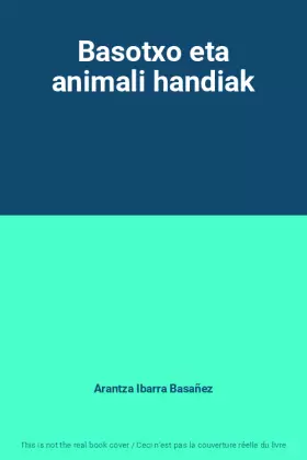 Couverture du produit · Basotxo eta animali handiak