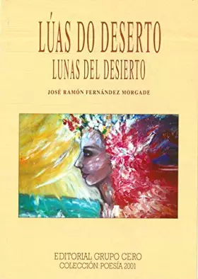 Couverture du produit · Lùas Do Deserto (Poesía 2001)