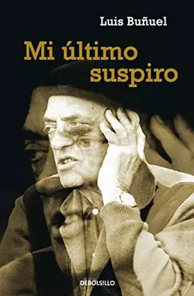 Couverture du produit · Mi último suspiro (ENSAYO-MEMORIAS)