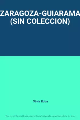 Couverture du produit · ZARAGOZA-GUIARAMA (SIN COLECCION)