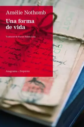 Couverture du produit · Una forma de vida (ANAGRAMA/EMPURIES)