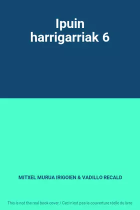 Couverture du produit · Ipuin harrigarriak 6